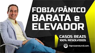 Fobia / Pânico de barata e elevador